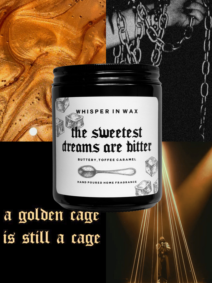 The Sweetest Dreams Are Bitter Candle